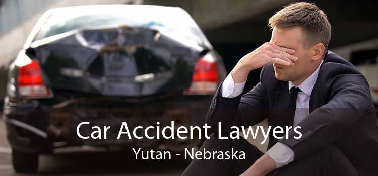 Car Accident Lawyers Yutan - Nebraska