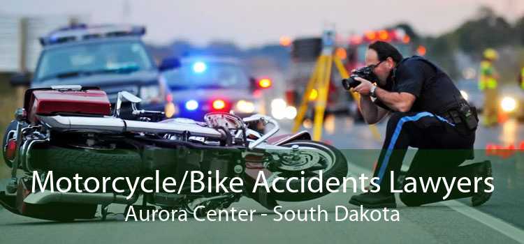 Motorcycle/Bike Accidents Lawyers Aurora Center - South Dakota