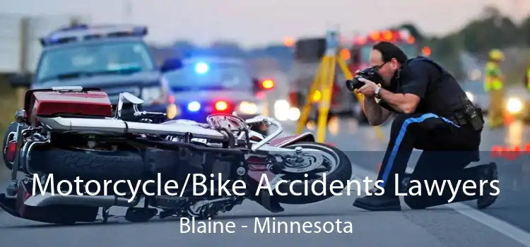 Motorcycle/Bike Accidents Lawyers Blaine - Minnesota