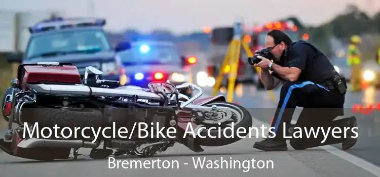 Motorcycle/Bike Accidents Lawyers Bremerton - Washington