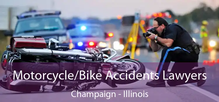 Motorcycle/Bike Accidents Lawyers Champaign - Illinois