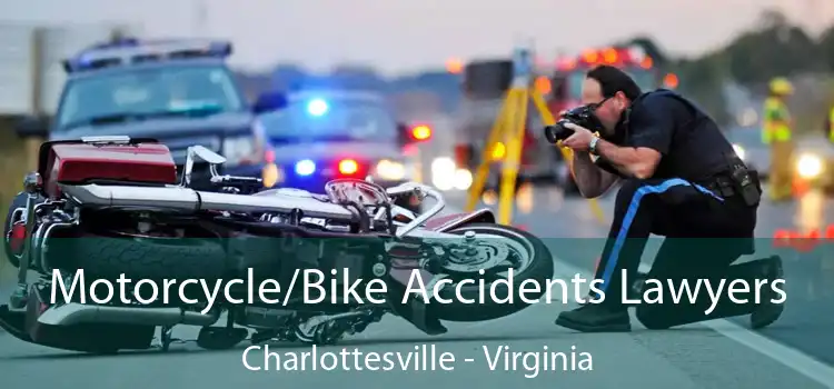 Motorcycle/Bike Accidents Lawyers Charlottesville - Virginia