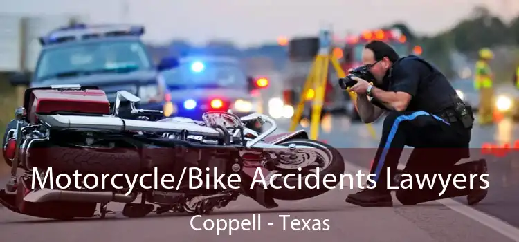 Motorcycle/Bike Accidents Lawyers Coppell - Texas