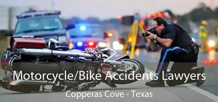 Motorcycle/Bike Accidents Lawyers Copperas Cove - Texas
