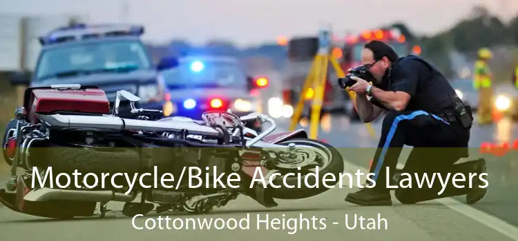 Motorcycle/Bike Accidents Lawyers Cottonwood Heights - Utah
