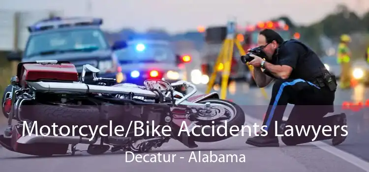 Motorcycle/Bike Accidents Lawyers Decatur - Alabama
