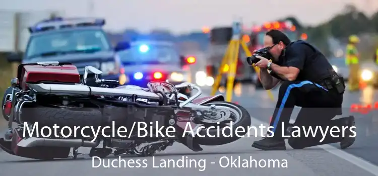 Motorcycle/Bike Accidents Lawyers Duchess Landing - Oklahoma
