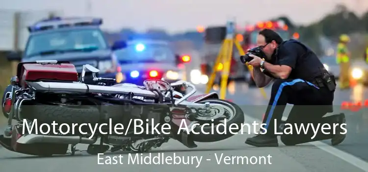 Motorcycle/Bike Accidents Lawyers East Middlebury - Vermont