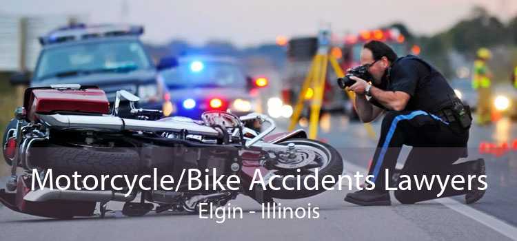 Motorcycle/Bike Accidents Lawyers Elgin - Illinois