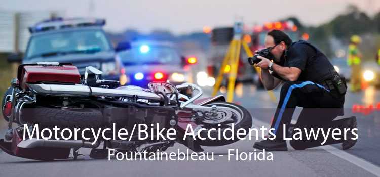 Motorcycle/Bike Accidents Lawyers Fountainebleau - Florida