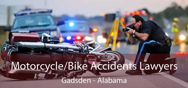 Motorcycle/Bike Accidents Lawyers Gadsden - Alabama