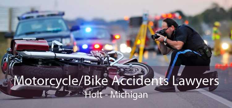 Motorcycle/Bike Accidents Lawyers Holt - Michigan