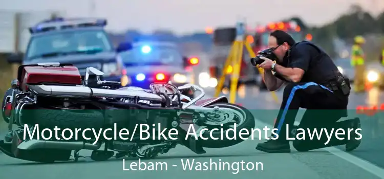 Motorcycle/Bike Accidents Lawyers Lebam - Washington