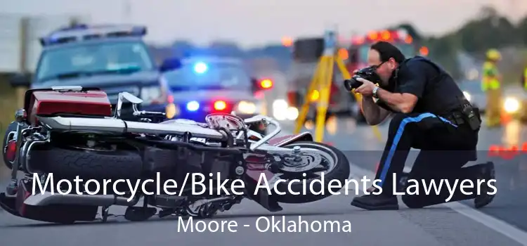 Motorcycle/Bike Accidents Lawyers Moore - Oklahoma
