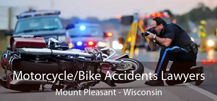 Motorcycle/Bike Accidents Lawyers Mount Pleasant - Wisconsin