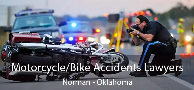 Motorcycle/Bike Accidents Lawyers Norman - Oklahoma