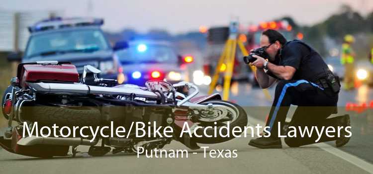Motorcycle/Bike Accidents Lawyers Putnam - Texas