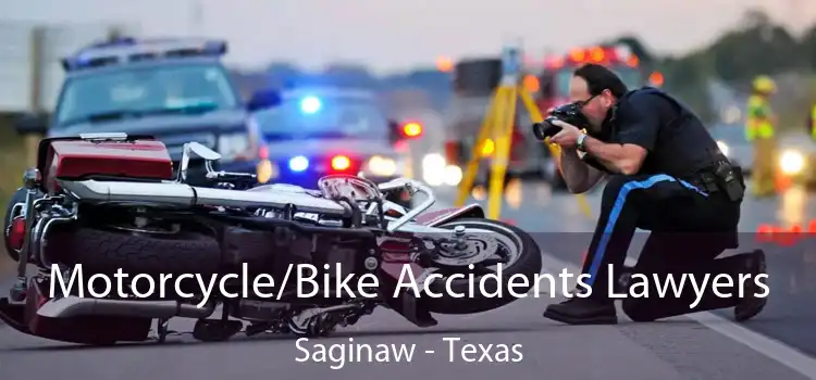 Motorcycle/Bike Accidents Lawyers Saginaw - Texas