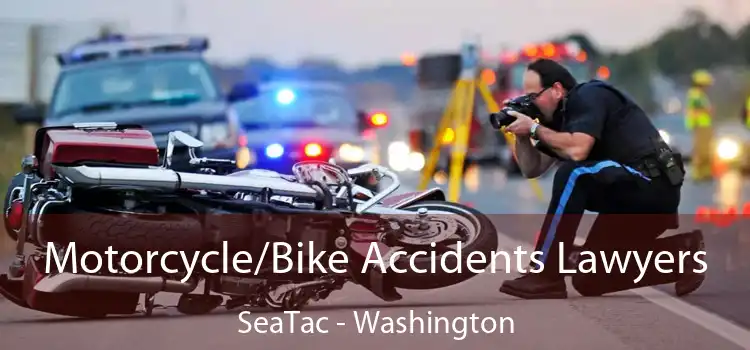 Motorcycle/Bike Accidents Lawyers SeaTac - Washington