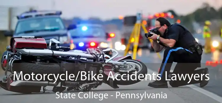 Motorcycle/Bike Accidents Lawyers State College - Pennsylvania