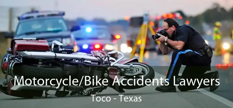 Motorcycle/Bike Accidents Lawyers Toco - Texas