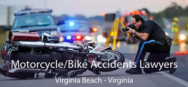 Motorcycle/Bike Accidents Lawyers Virginia Beach - Virginia