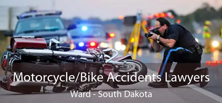 Motorcycle/Bike Accidents Lawyers Ward - South Dakota