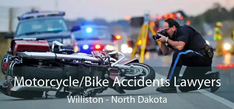 Motorcycle/Bike Accidents Lawyers Williston - North Dakota